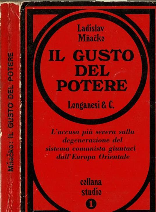 Il gusto del potere - Ladislav Mnacko - copertina