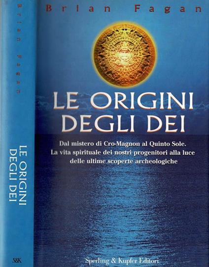 Le origini degli dei - Brian Fagan - copertina