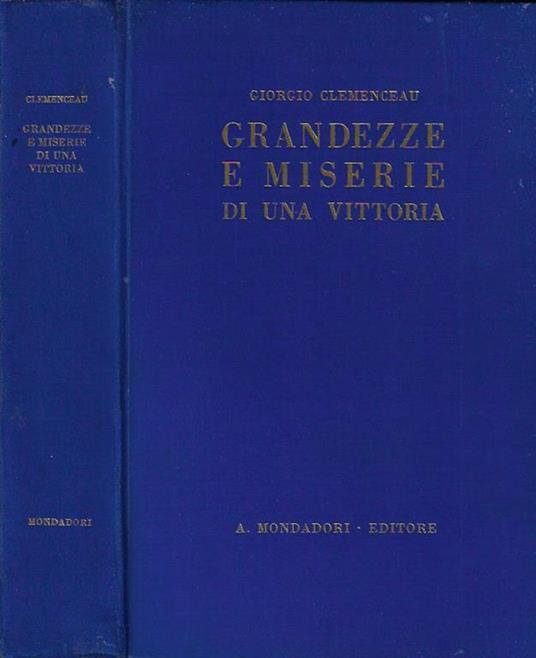 Grandezze e miserie di una vittoria - Georges Clemenceau - copertina