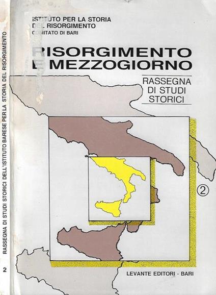 Risorgimento e Mezzogiorno - Rassegna di studi storici Anno I, n. 2 luglio 1990 - copertina