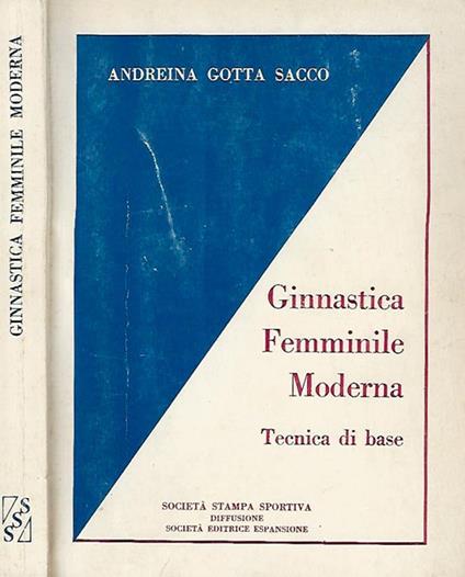 Ginnastica Femminile Moderna - Andreina Gotta Sacco - copertina