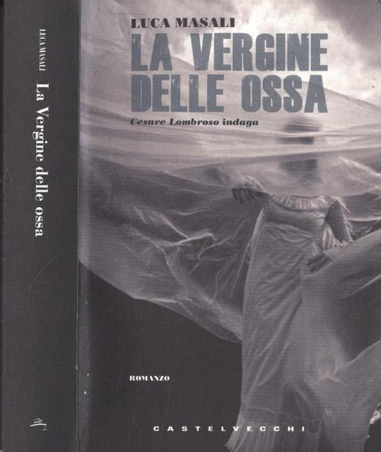 La vergine delle ossa - Luca Masali - copertina