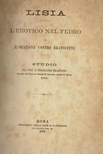 Lisia - L'erotico nel Fedro e L'Orazione contro Eratostene