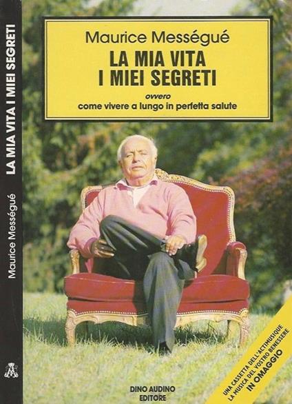 La mia vita e i miei segreti - Maurice Mességué - copertina