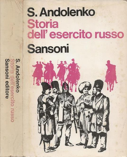 Storia dell'esercito russo - Serge Andolenko - copertina