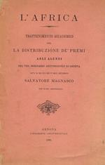 L' Africa. Trattenimento accademico per la distribuzione dè premi agli alunni del ven.seminario arcivescovile di Genova