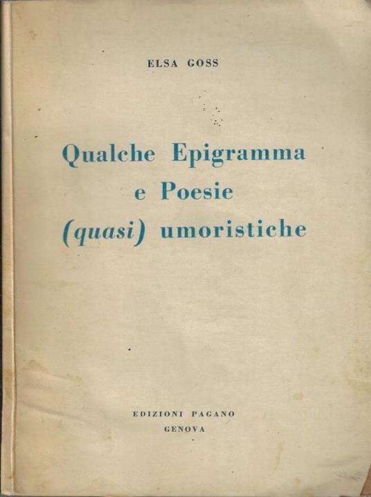 Qualche epigramma e poesie (quasi) umoristiche - Elsa Goss - copertina