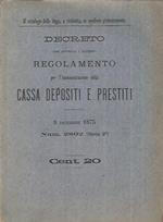 Decreto che approva l'annesso Regolamento per l'Amministrazione della Cassa Depositi e Prestiti