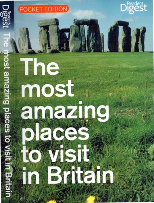 The most amazing places to visit in Britain - copertina