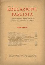 Educazione fascista. Rassegna mensile pubblicata dallo Istituto Naz.Fascista di Cultura. Anno VIII, n.X. Ottobre 1930-IX
