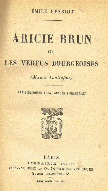 Aricie Brun ou les vertus bourgeoises (Moeurs d'autrefois) - Emile Henriot - copertina