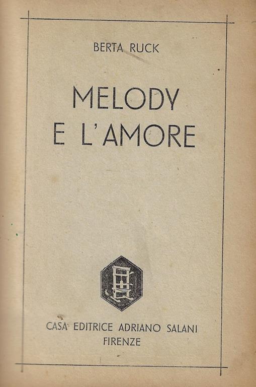 Melody e l'amore - Berta Ruck - copertina