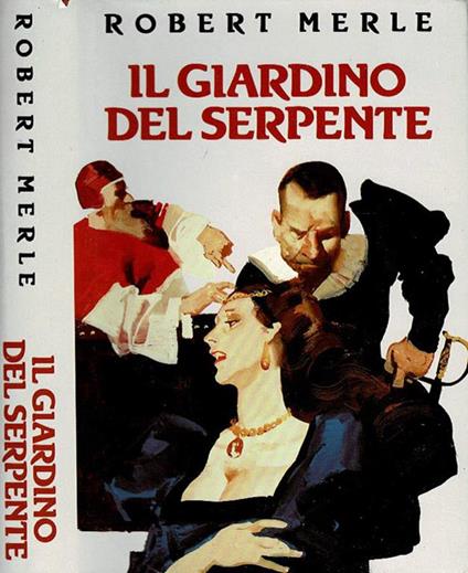 Il giardino del serpente - Robert Merle - copertina