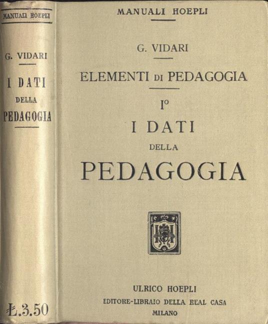 I dati della pedagogia Vol. I - G. Vidari - copertina