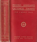 Piccolo Annuario Cattolico Italiano per l'anno 1943