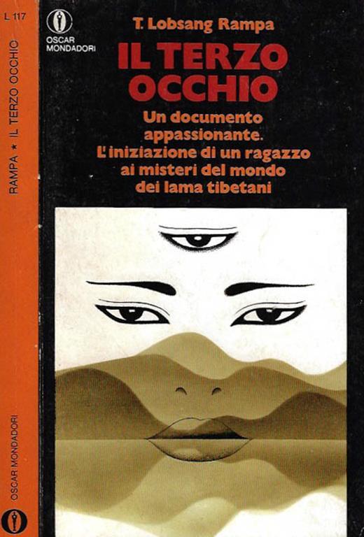 Il terzo occhio - T. Lobsang Rampa - Libro Usato - Mondadori - Gli Oscar |  IBS