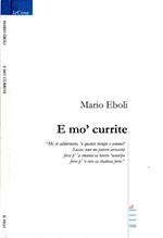 E mò currite