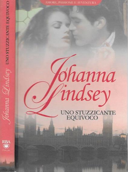 Uno stuzzicante equivoco - Johanna Lindsey - copertina