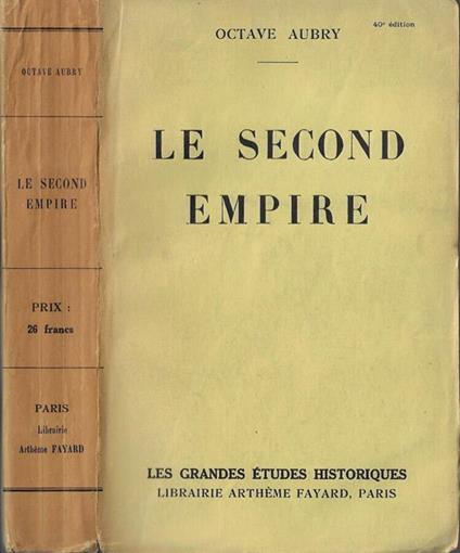 Le second empire - Octave Aubry - copertina