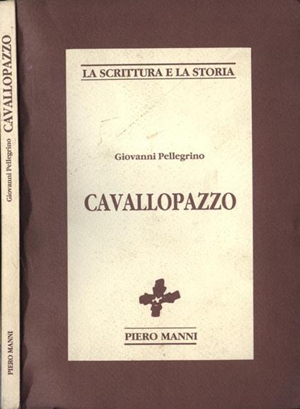 Cavallopazzo - Giovanni Pellegrino - copertina