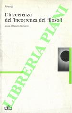 L' incoerenza dell'incoerenza dei filosofi. A cura di Massimo Campanini