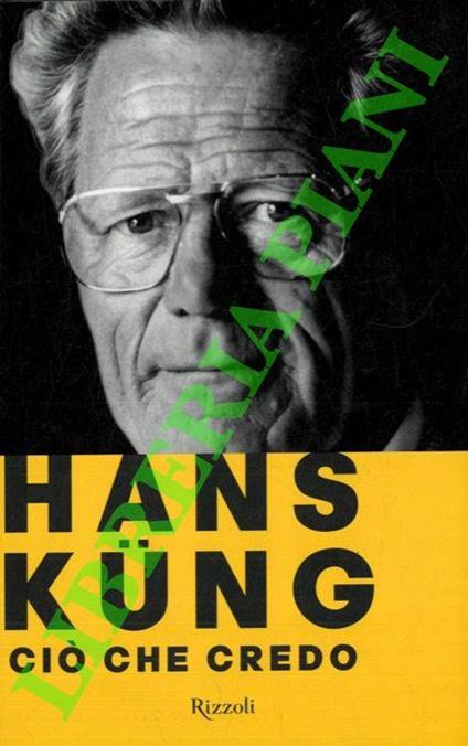 Ciò che credo - Hans Küng - copertina