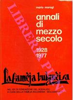 La Famèja bulgnéisa. Annali di mezzo secolo 1928-1977