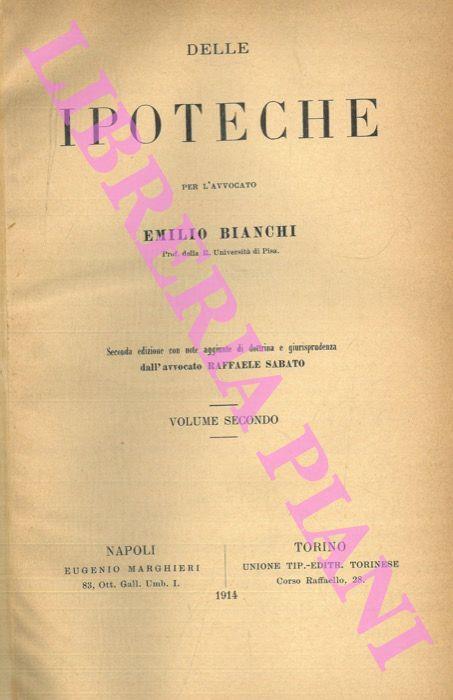 Delle ipoteche. Volume secondo - Emilio Bianchi - copertina