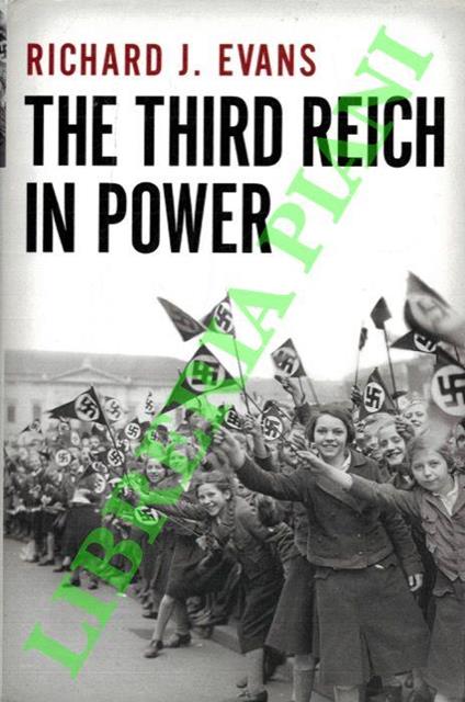 The Third Reich in Power. 1933-1939 - Richard J. Evans - copertina