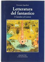 Letteratura Del Fantastico. I Giardini di Lorien