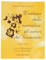 Il Sistema Della Narrativa: Gli Autori Del Novecento. Saggi Critici