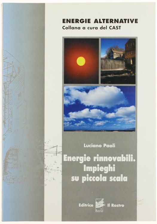 Energie Rinnovabili. Impieghi su Piccola Scala - Luciano Paoli - copertina