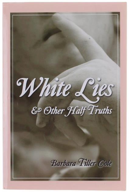 White Lies And Other Half Truths - copertina