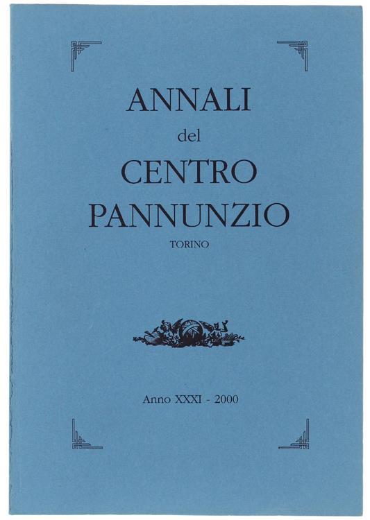 Annali Del Centro Pannunzio. Anno Xxxi - 2000 - Pier Franco Quaglieni - copertina