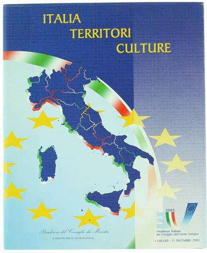 Italia Territori Culture. Profili Del Paesaggio Culturale Italiano. Regioni, Simboli - copertina