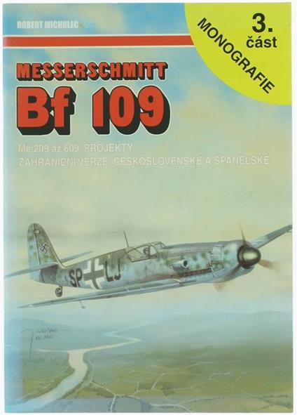 Messerschmitt Bf 109 - Monografie 3 Cast - Robert Michulec - copertina