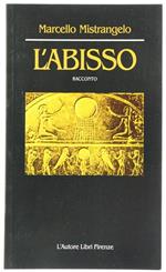 L' Abisso. Racconto