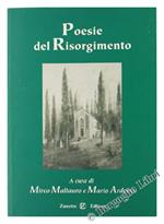 Poesie Del Risorgimento. Nel Centocinquantesimo Anniversario Della Battaglia di Solferino e San Martino