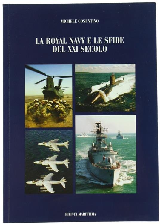 La Royal Navy e Le Sfide Del Xxi Secolo - Michele Cosentino - copertina