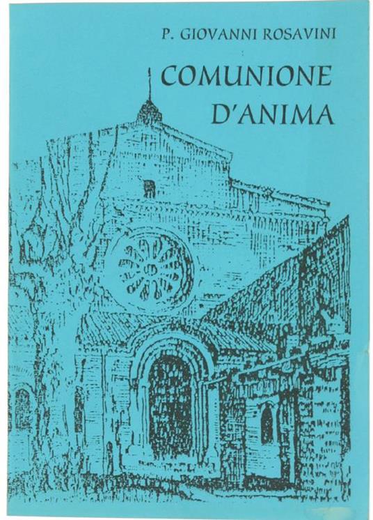 Comunione D'anima "Ut Omnes Unum Sint" - Giovanni Rosavini - copertina