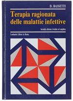 Terapia Ragionata Delle Malattie Infettive. Seconda Edizione Ampliata