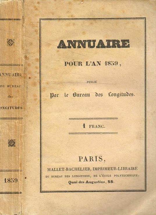 Annuaire pour l'an 1859 publiè par le bureau des longitudes - copertina
