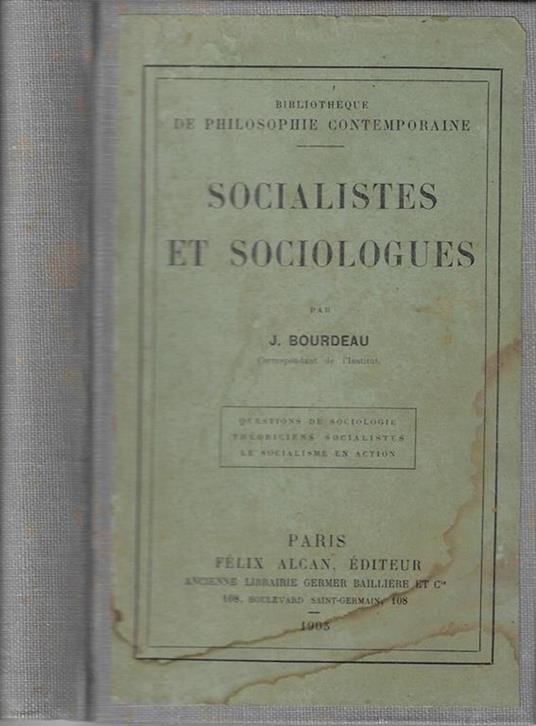 Socialistes et sociologues. Questions de sociologie théoriciens socialistes le socialisme en action - copertina