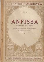 Anfissa. dramma in 4 atti