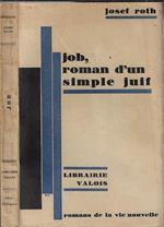 Job. Roman d'un simple juif