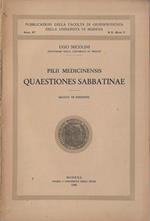 Pilii Medicinesis quaestiones sabbatinae. Saggio di edizione