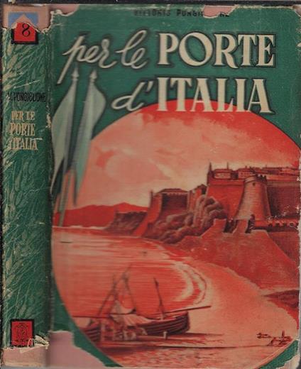 Per le porte d'Italia. Romanzo storico del secolo XVIII - copertina