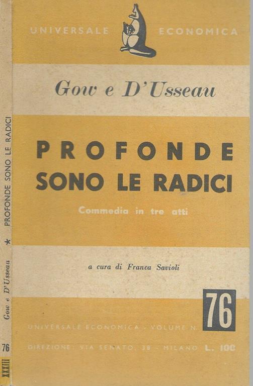 Profonde sono le radici. Commedia in tre atti - copertina