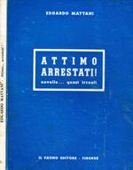 Attimo arrestati!. Novelle…quasi reali