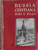 Russia cristiana Ieri e oggi dal n. 37 al n. 45-46 Anno 1963